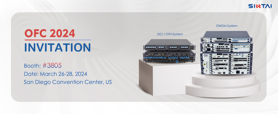 SINTAI-Exhibition-Warm-Invitation-at-OFC2024.jpg SINTAI-Exhibition-Warm-Invitation-at-OFC2024.jpg