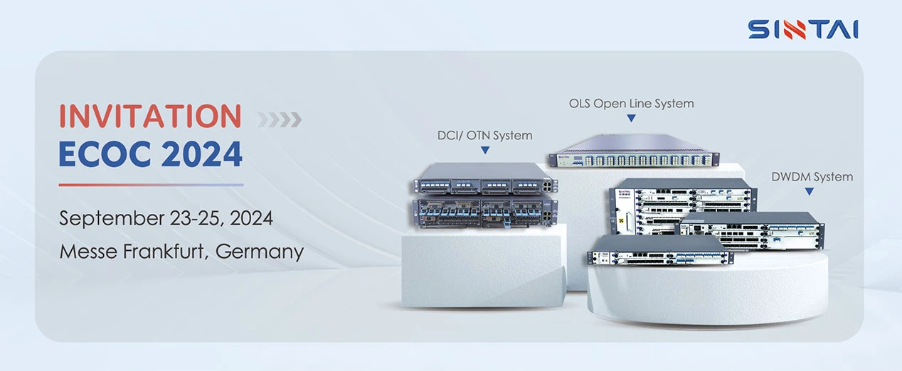 SINTAI Exhibition Warm Invitation at ECOC 2024 · Germany